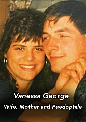 Vanessa George: Wife, Mother, Paedophile
