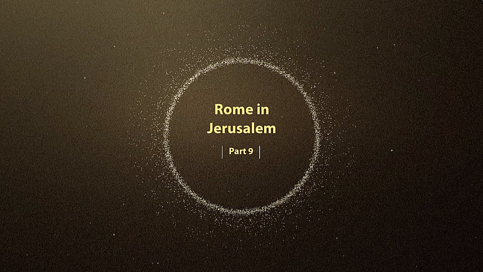 Watch Full Movie - The Holy Land / Rome in Jerusalem - Watch Trailer