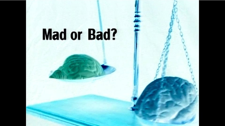 Watch Full Movie - Inside the Criminal Mind - Mad or Bad? - Watch Trailer