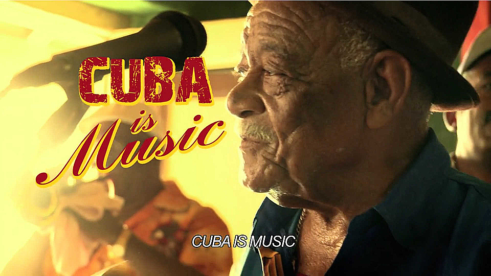 Watch Full Movie - Cuba is Music - Watch Trailer