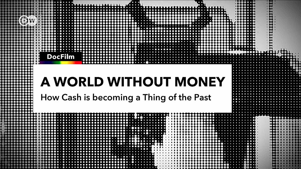 Watch Full Movie - How Cash is Becoming a Thing of the Past - Watch Trailer