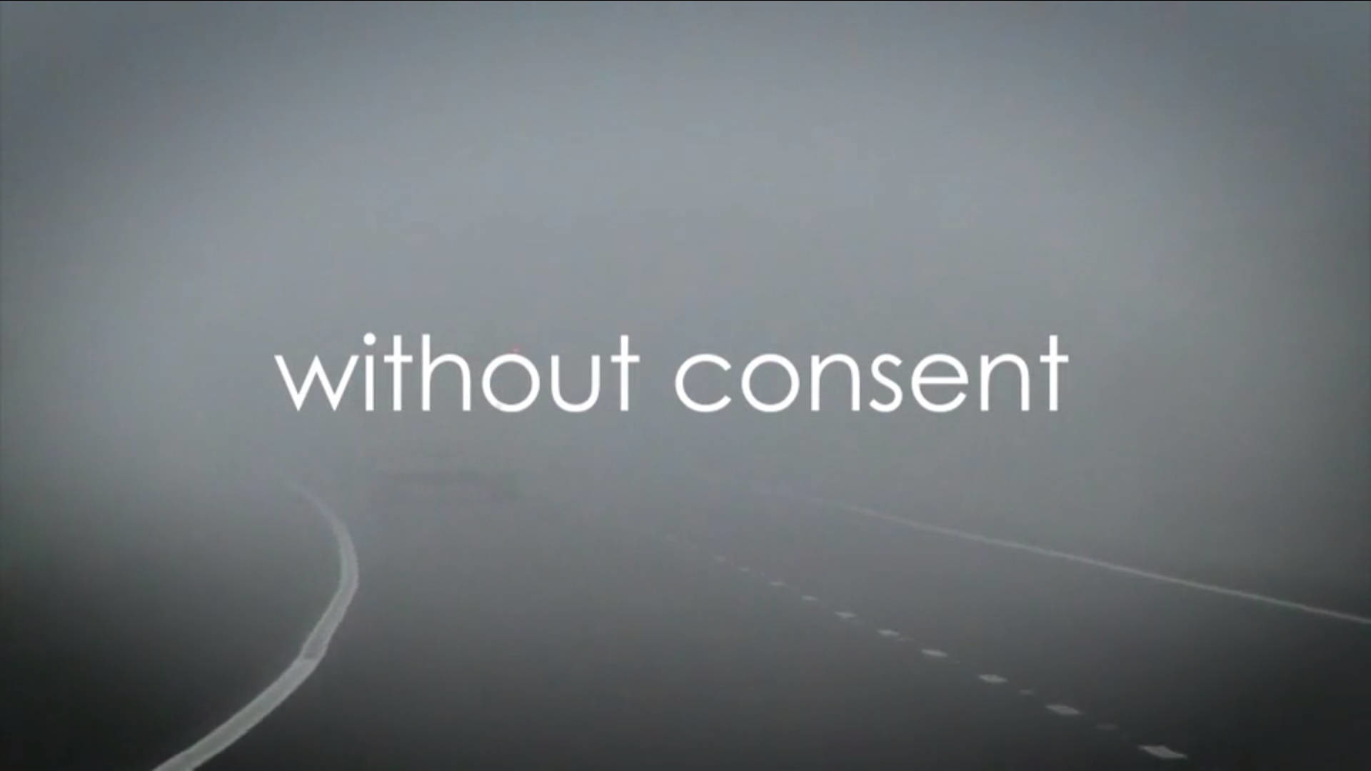 Watch Full Movie Without Consent - Watch Trailer