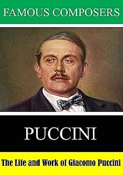 Watch Full Movie - The Life and Work of Giacomo Puccini - Watch Trailer