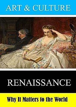 Renaissance Why It Matters to the World