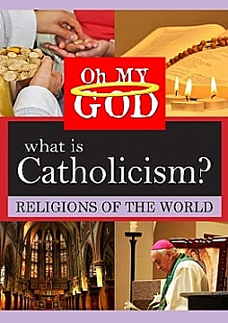 Watch Full Movie - What is Catholicism? - Watch Trailer