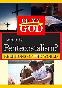 What is Pentecostalism?