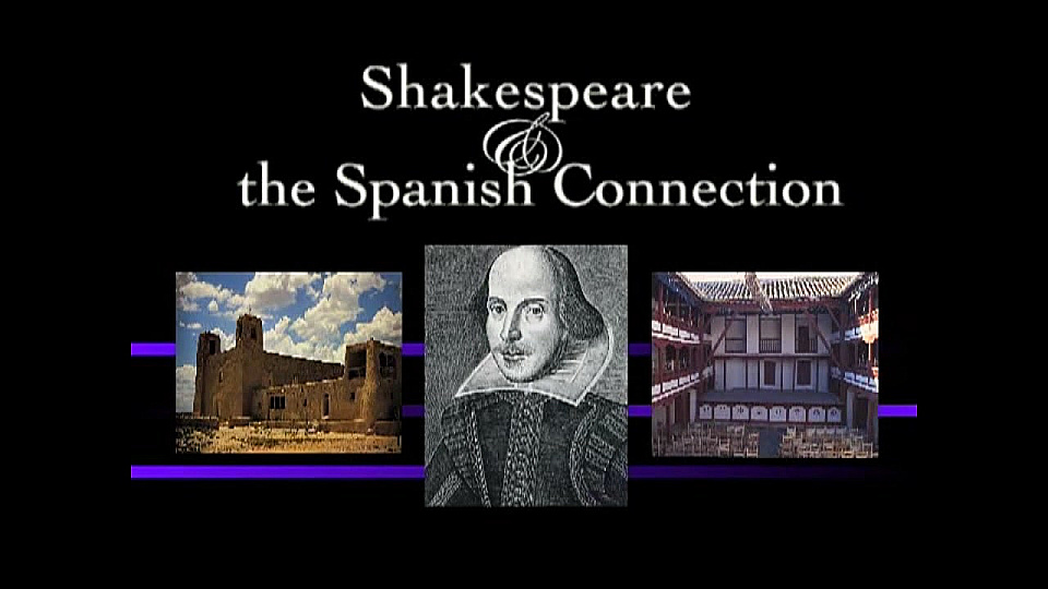 Watch Full Movie - Shakespeare and The Spanish Connection - Watch Trailer